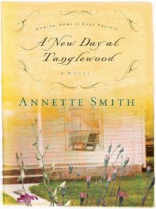 A New Day at Tanglewood - Annette Smith