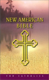 New American Bible for Catholics - American Bible Society