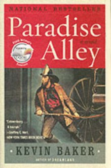 Paradise Alley - Kevin Baker