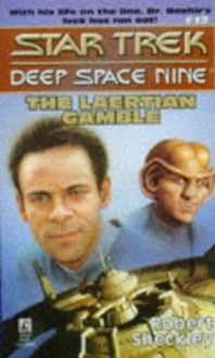 The Laertian Gamble (Star Trek Deep Space Nine, No 12) - Robert Scheckley