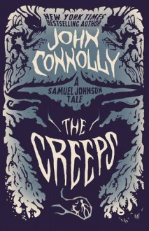 The Creeps - John Connolly