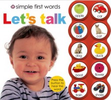 Simple First Words Let's Talk - Roger Priddy