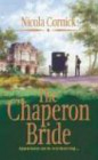 Chaperon Bride (Mills & Boon Historical Romance) - Nicola Cornick