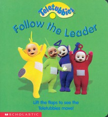 Follow The Leader - Scholastic Inc., Scholastic Inc.