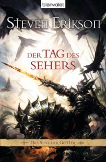 Der Tag des Sehers - Steven Erikson, Tim Straetmann