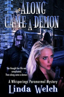 Along Came A Demon: Whisperings - Linda Welch