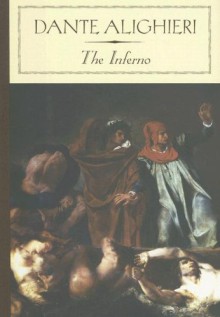 The Inferno - Dante Alighieri, Henry Wadsworth Longfellow, Peter Bondanella, Gustave Doré