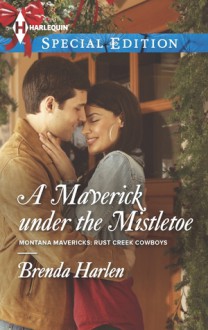 A Maverick under the Mistletoe - Brenda Harlen