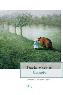 Colomba (Formato Kindle) - Dacia Maraini