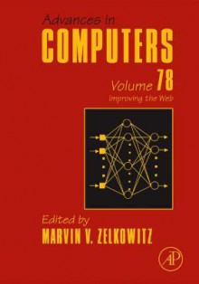 Advances in Computers, Volume 78: Improving the Web - Marvin V. Zelkowitz