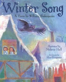 Winter Song - Alice Provensen, Melanie Hall, William Shakespeare