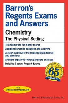 Chemistry -- The Physical Setting - Barron's Educational Series