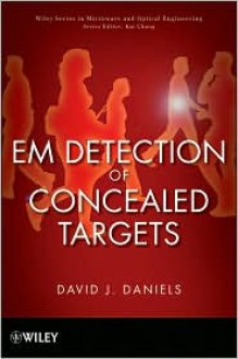 EM Detection of Concealed Targets - David J. Daniels