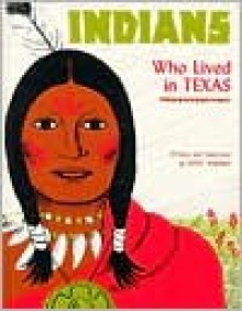 Indians Who Lived in Texas - Betsy Warren