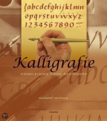 Kalligrafie - Margeret Morgan, Marjan Faddegon-Doets