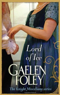 Lord of Ice - Gaelen Foley