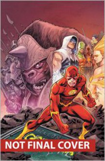 The Flash, Vol. 3: Gorilla Warfare - Francis Manapul, Brian Buccellato, Marcus To, Ryan Winn, Marcio Takara