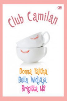 Club Camilan - Bella Widjaja, Brigitta NS, Donna Talitha