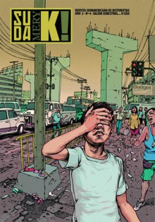 Suda Mery K!, #4 - Ivan Brun, Renzo Vayra, Carlos Reyes, Marcelo d'Salete, Juan Sáenz Valiente, Diego Agrimbau, Dante Ginevra, Nicolás Pérez, Iván Pinto, Ricardo Vega