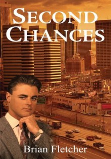 Second Chances - Brian Fletcher