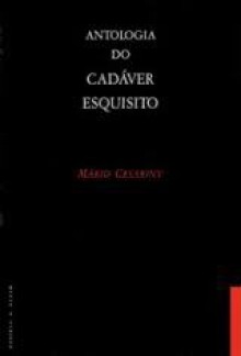 Antologia do Cadáver Esquisito - Mário Cesariny