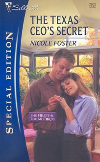 The Texas CEO's Secret - Nicole Foster