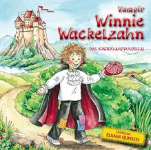 Vampir Winnie Wackelzahn - Ralf Israel, Bernd Stallmann, Gerhard Grote, Elmar Gunsch