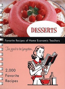 Desserts - Favorite Recipes Press