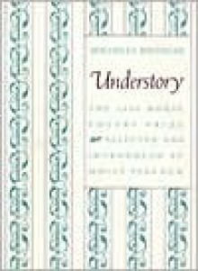 Understory (Morse Poetry Prize) - Michelle Boisseau, Molly Peacock