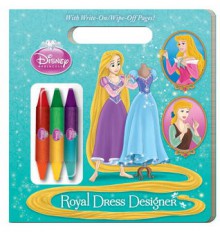 Royal Dress Designer (Disney Princess) - Andrea Posner-Sanchez