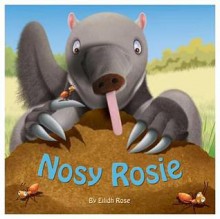 Nosy Rosie - Eilidh Rose