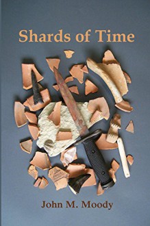 Shards of Time - John Moody