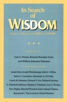 In Search of Wisdom - Leo G. Perdue