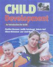 Child Development (Introduction to GCSE) - Heather Brennand