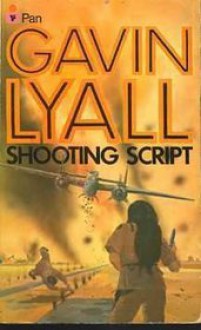 Shooting Script - Gavin Lyall