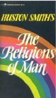 The Religions of Man - Huston Smith