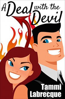 A Deal With the Devil: Episode 2 (The Cambion Chronicles) - Tammi Labrecque