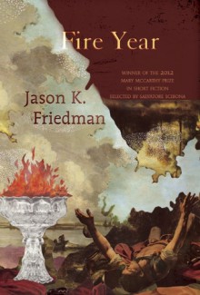 Fire Year - Jason K Friedman