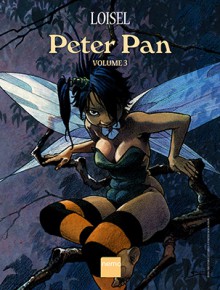 Peter Pan - Volume 3 - Régis Loisel, Fernando Scheibe