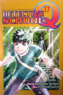 Detective School Q Vol. 17 - Seimaru Amagi, Sato Fumiya