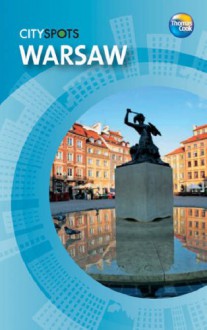 Warsaw (CitySpots) - Thomas D. Cook