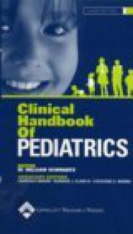 Clinical Handbook of Pediatrics - M. Williams Schwartz, Lawrence Brown