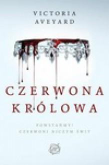 Czerwona królowa - Victoria Aveyard