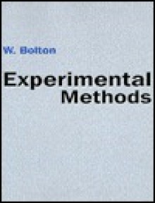 Experimental Methods - W. Bolton