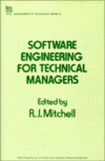 Software Engineering for Technical Managers - R.J. Mitchell