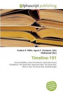 Timeline-191 - Agnes F. Vandome, John McBrewster, Sam B Miller II