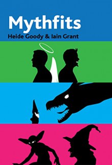 Mythfits - Heide Goody, Iain Grant