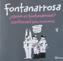 ¿Quién es Fontanarrosa? / Continuará: Ocho historietas - Roberto Fontanarrosa