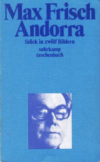 Andorra: Stück in 12 Bildern - Max Frisch