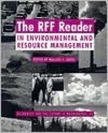 The Rff Reader in Environmental and Resource Management - Wallace E. Oates